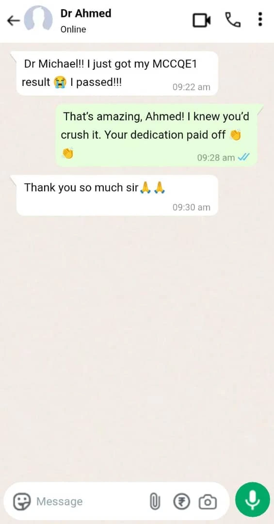 A WhatsApp chat shows Ahmed excitedly telling Dr. Michael that he passed his MCCQE1 exam, crediting the TDM module case-based learning MCCQE1. Dr. Michael congratulates him, saying his dedication paid off. Ahmed thanks him with praying hands and smiling emojis.